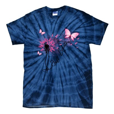 Breast Cancer Awareness Just Breathe Dandelion Pink Ribbon Butterfly Tie-Dye T-Shirt