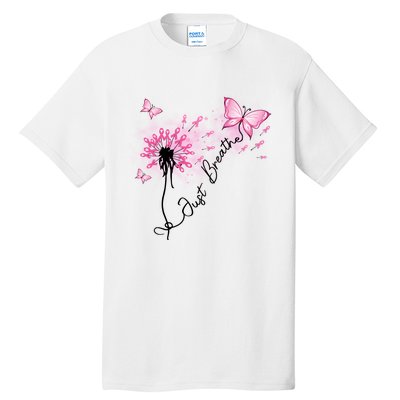 Breast Cancer Awareness Just Breathe Dandelion Pink Ribbon Butterfly Tall T-Shirt