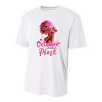 Breast Cancer Awareness In October We Wear Pink Black Woman Youth Performance Sprint T-Shirt