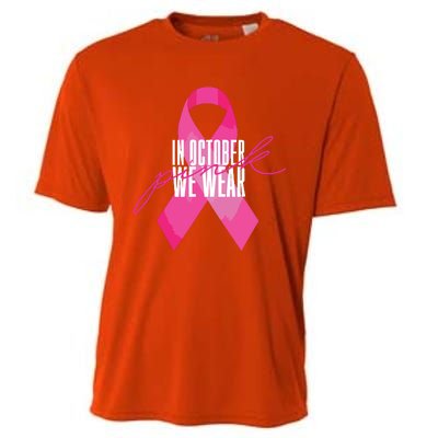 Breast Cancer Awareness In October We Wear Pink Cooling Performance Crew T-Shirt