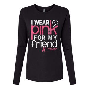 Breast Cancer Awareness I Wear Pink For My Friend Breast Cancer Womens Cotton Relaxed Long Sleeve T-Shirt