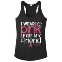 Breast Cancer Awareness I Wear Pink For My Friend Breast Cancer Ladies PosiCharge Competitor Racerback Tank