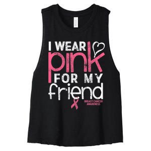 Breast Cancer Awareness I Wear Pink For My Friend Breast Cancer Women's Racerback Cropped Tank