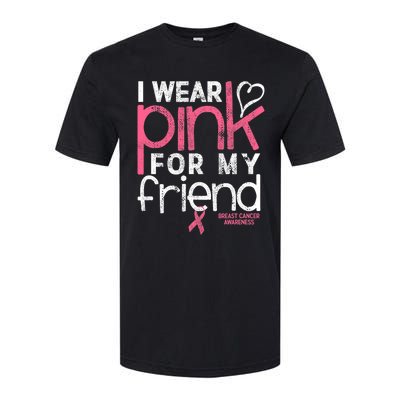 Breast Cancer Awareness I Wear Pink For My Friend Breast Cancer Softstyle CVC T-Shirt