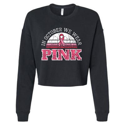 Breast Cancer Awareness Pumpkin Gift In October We Wear Pink Cropped Pullover Crew