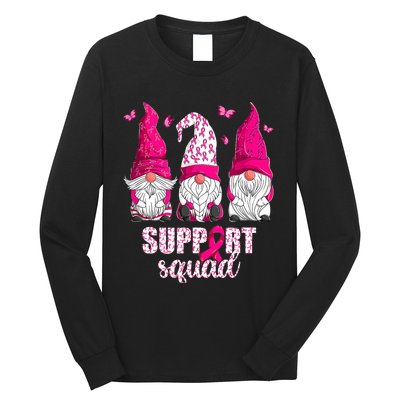 Breast Cancer Awareness For Gnomes Support Squad Long Sleeve Shirt