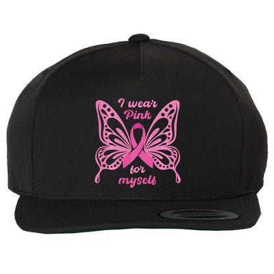 Breast Cancer Awareness Butterfly I Wear P.I.N.K For Myself Wool Snapback Cap