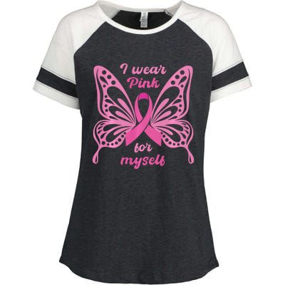 Breast Cancer Awareness Butterfly I Wear P.I.N.K For Myself Enza Ladies Jersey Colorblock Tee