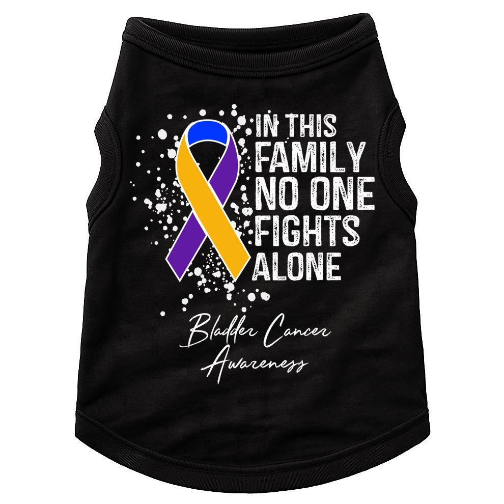 Bladder Cancer Awareness In This Family No One Fights Alone Great Gift Doggie Tank