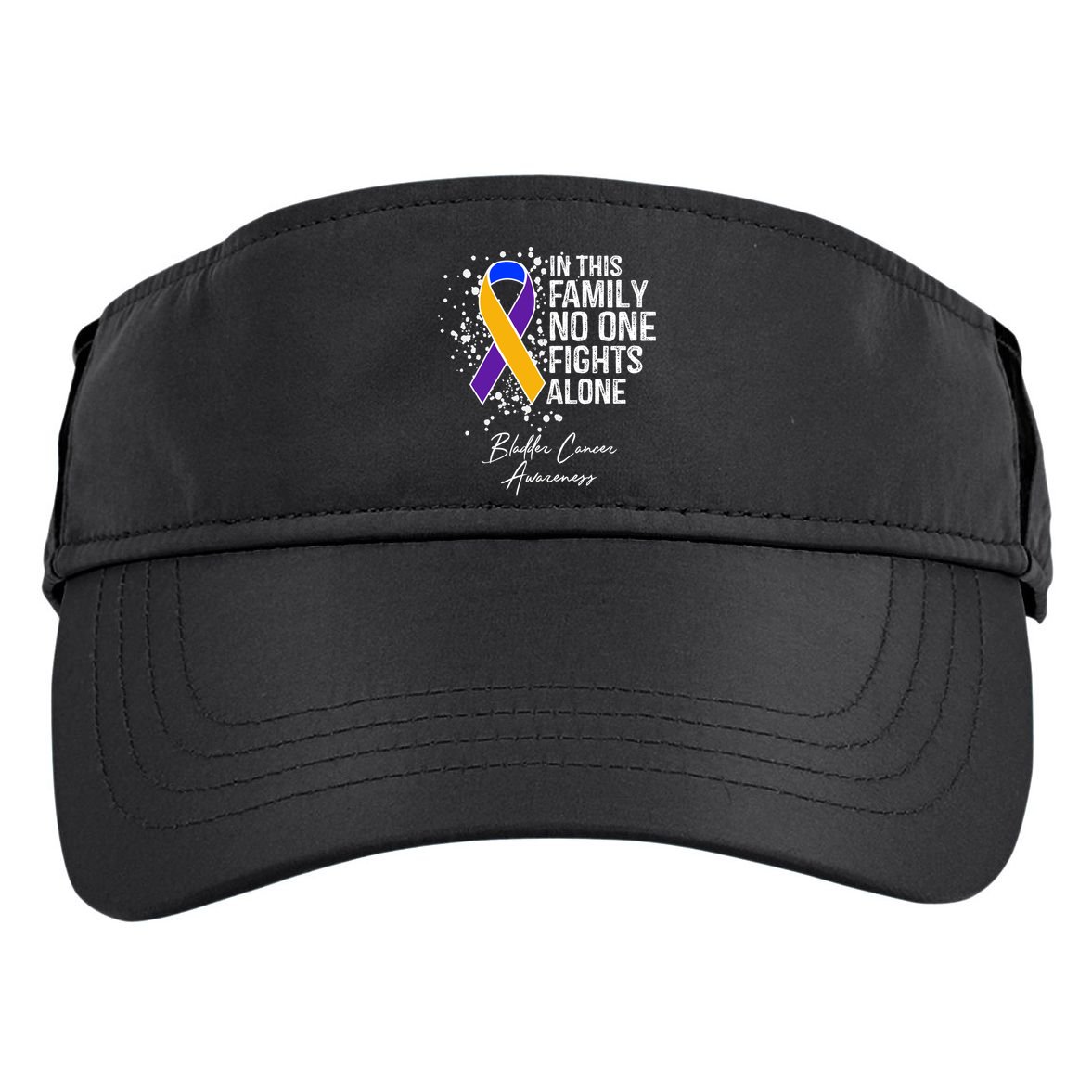Bladder Cancer Awareness In This Family No One Fights Alone Great Gift Adult Drive Performance Visor