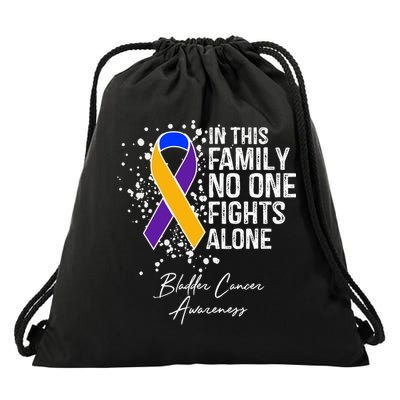 Bladder Cancer Awareness In This Family No One Fights Alone Great Gift Drawstring Bag