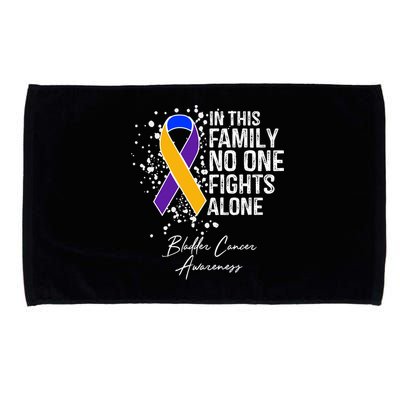 Bladder Cancer Awareness In This Family No One Fights Alone Great Gift Microfiber Hand Towel