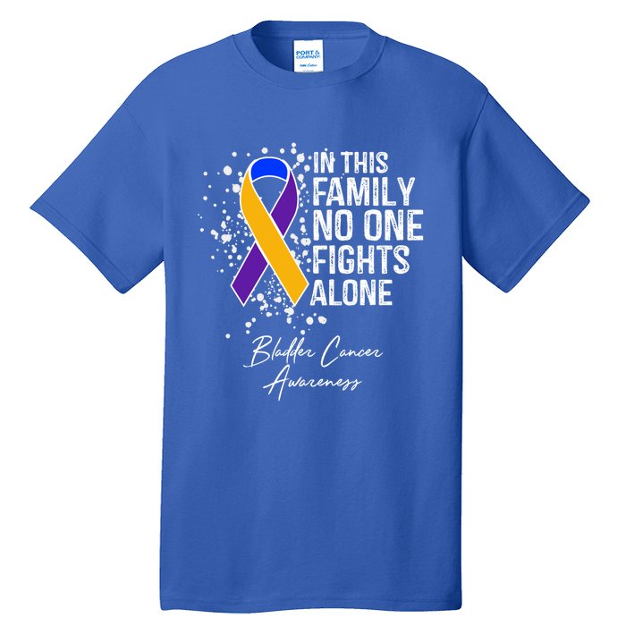 Bladder Cancer Awareness In This Family No One Fights Alone Great Gift Tall T-Shirt