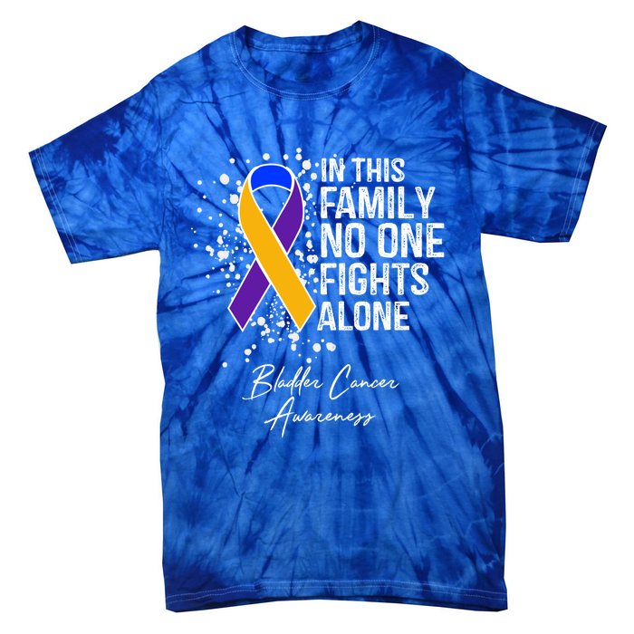 Bladder Cancer Awareness In This Family No One Fights Alone Great Gift Tie-Dye T-Shirt