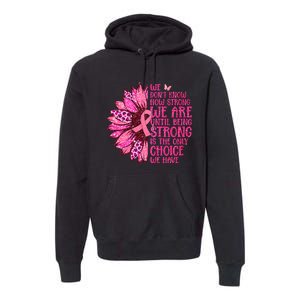 Breast Cancer Awareness Survivor In October We Wear Pink Sunflower Premium Hoodie