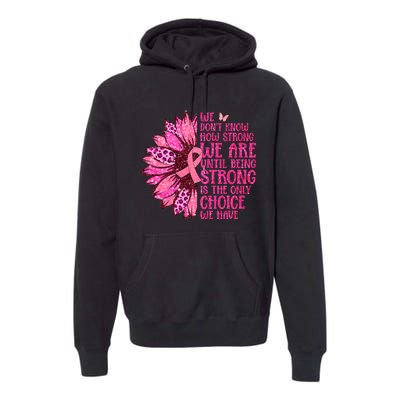 Breast Cancer Awareness Survivor In October We Wear Pink Sunflower Premium Hoodie