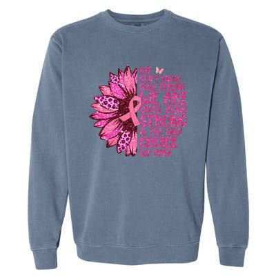 Breast Cancer Awareness Survivor In October We Wear Pink Sunflower Garment-Dyed Sweatshirt