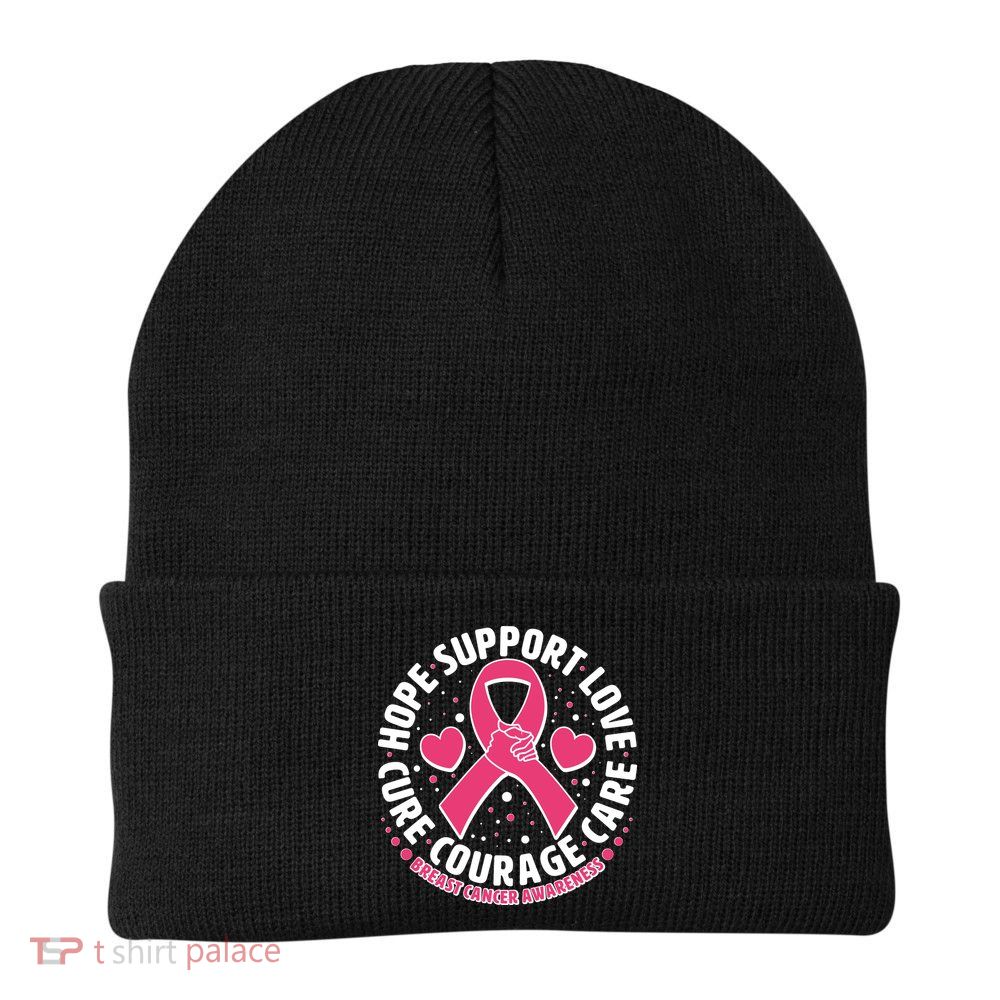 Breast Cancer Awareness Hope Support Love Cure Courage Care Beanie