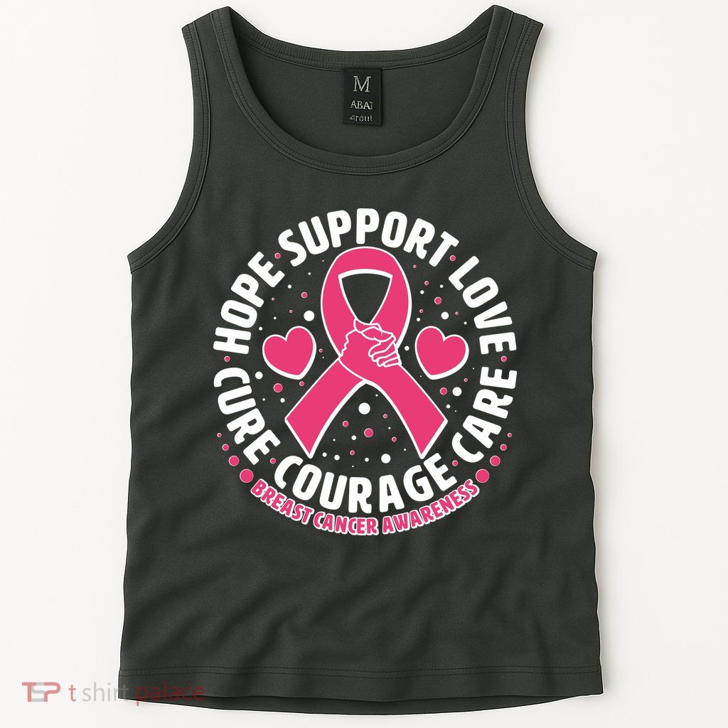Breast Cancer Awareness Hope Support Love Cure Courage Care Tank Top