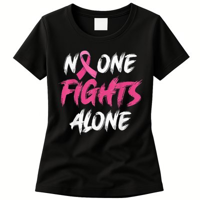 Breast Cancer Awareness Pink Ribbon No One Fight Alone Womens T-Shirt