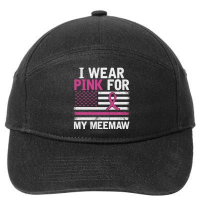 Breast Cancer Awareness Month Cute I Wear Pink For My Meemaw 7-Panel Snapback Hat