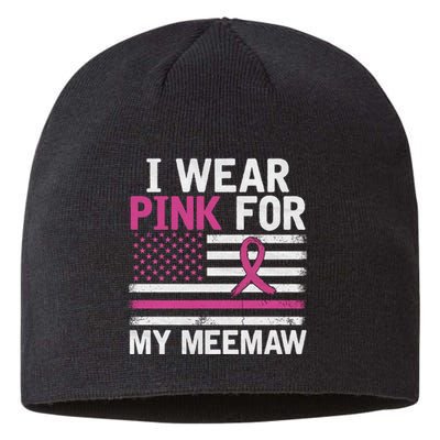 Breast Cancer Awareness Month Cute I Wear Pink For My Meemaw Sustainable Beanie