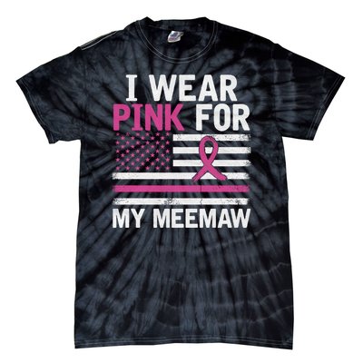 Breast Cancer Awareness Month Cute I Wear Pink For My Meemaw Tie-Dye T-Shirt