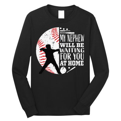 Baseball Catcher Aunt Uncle Nephew Sayings Quotes Graphic Long Sleeve Shirt