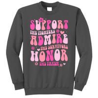 Breast Cancer Awareness Support Admire Honor Tall Sweatshirt