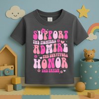 Breast Cancer Awareness Support Admire Honor Toddler T-Shirt