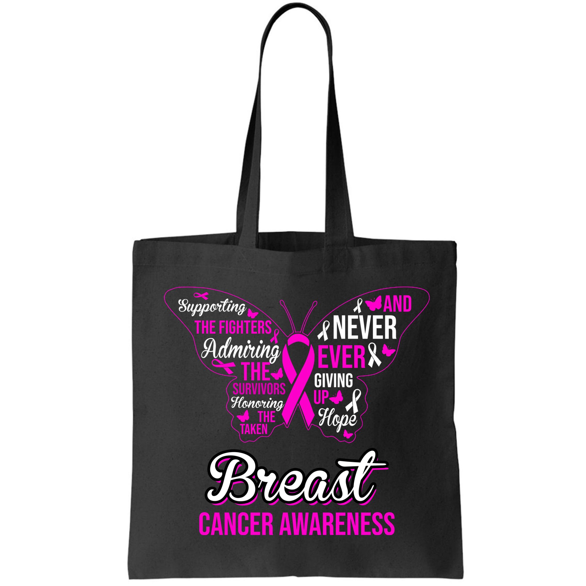 Breast Cancer Awareness Pink Butterfly Ribbon Quotes Bag