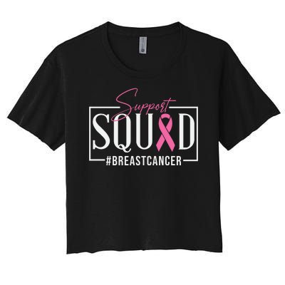 Breast Cancer Awareness Support Squad #Breastcancer Pink Ribbon Cancer Gifts Women's Crop Top Tee