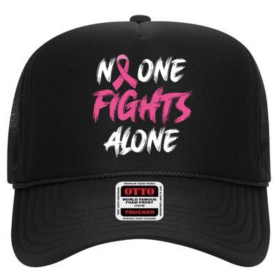 Breast Cancer Awareness Pink Ribbon No One Fight Alone High Crown Mesh Back Trucker Hat