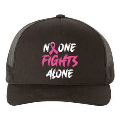 Breast Cancer Awareness Pink Ribbon No One Fight Alone Yupoong Adult 5-Panel Trucker Hat