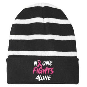 Breast Cancer Awareness Pink Ribbon No One Fight Alone Striped Beanie with Solid Band