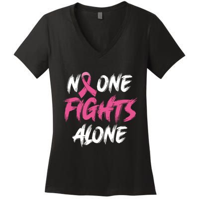 Breast Cancer Awareness Pink Ribbon No One Fight Alone Women's V-Neck T-Shirt