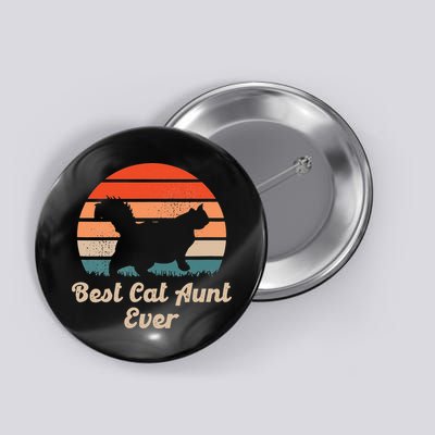 Best Cat Aunt Ever Auntie and Cats Button