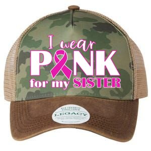 Breast Cancer Awareness I Wear Pink Ribbon For My Sister Gift Legacy Tie Dye Trucker Hat