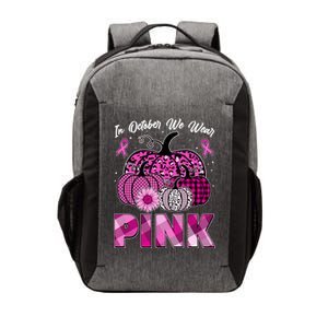 Breast Cancer Awareness In October We Wear Pink Pink Pumpkins Vector Backpack