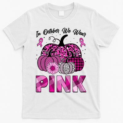Breast Cancer Awareness In October We Wear Pink Pink Pumpkins T-Shirt