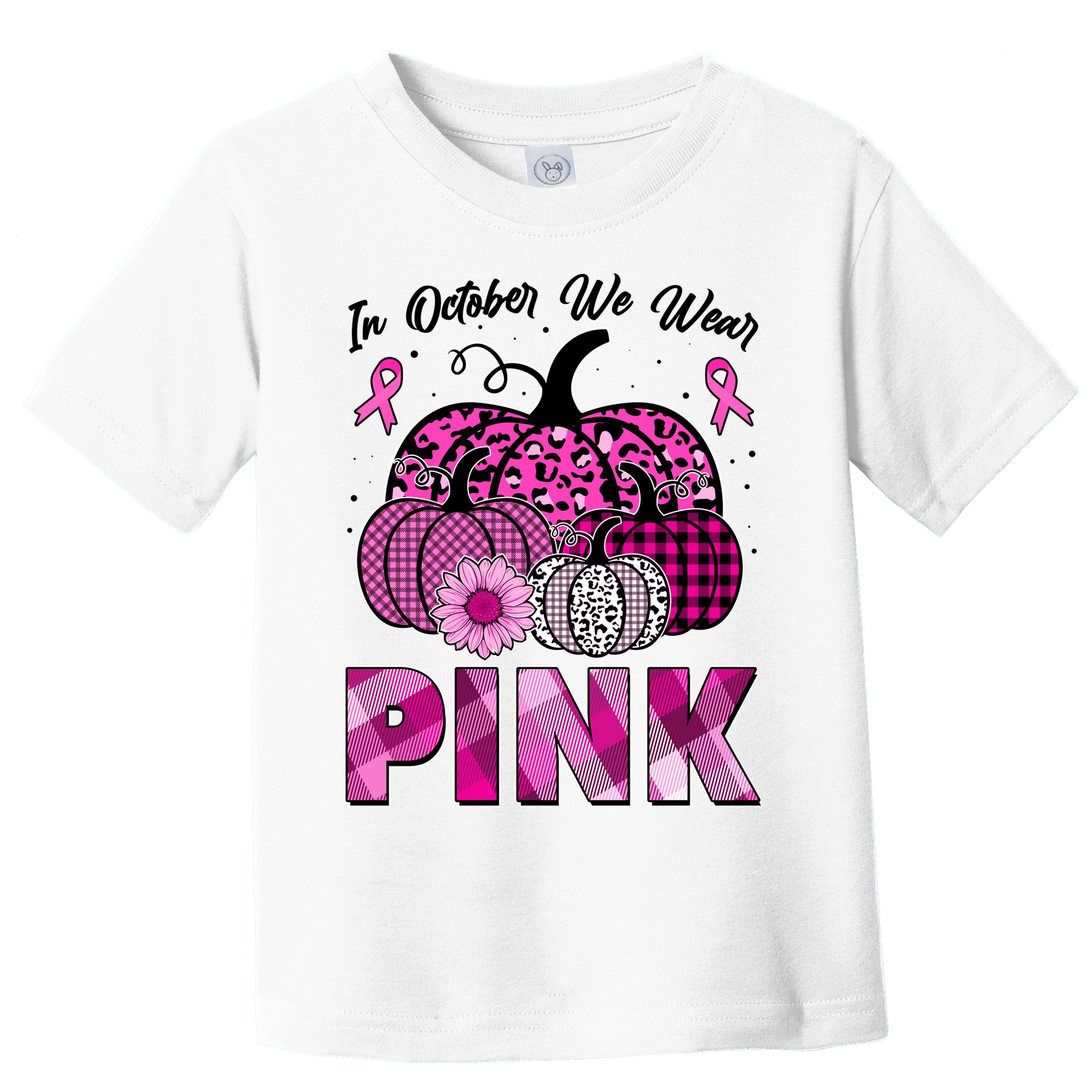 Breast Cancer Awareness In October We Wear Pink Pink Pumpkins Toddler T-Shirt