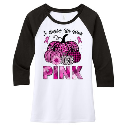 Breast Cancer Awareness In October We Wear Pink Pink Pumpkins Women's Tri-Blend 3/4-Sleeve Raglan Shirt