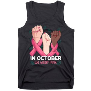 Breast Cancer Awareness Month In October We Wear Tank Top