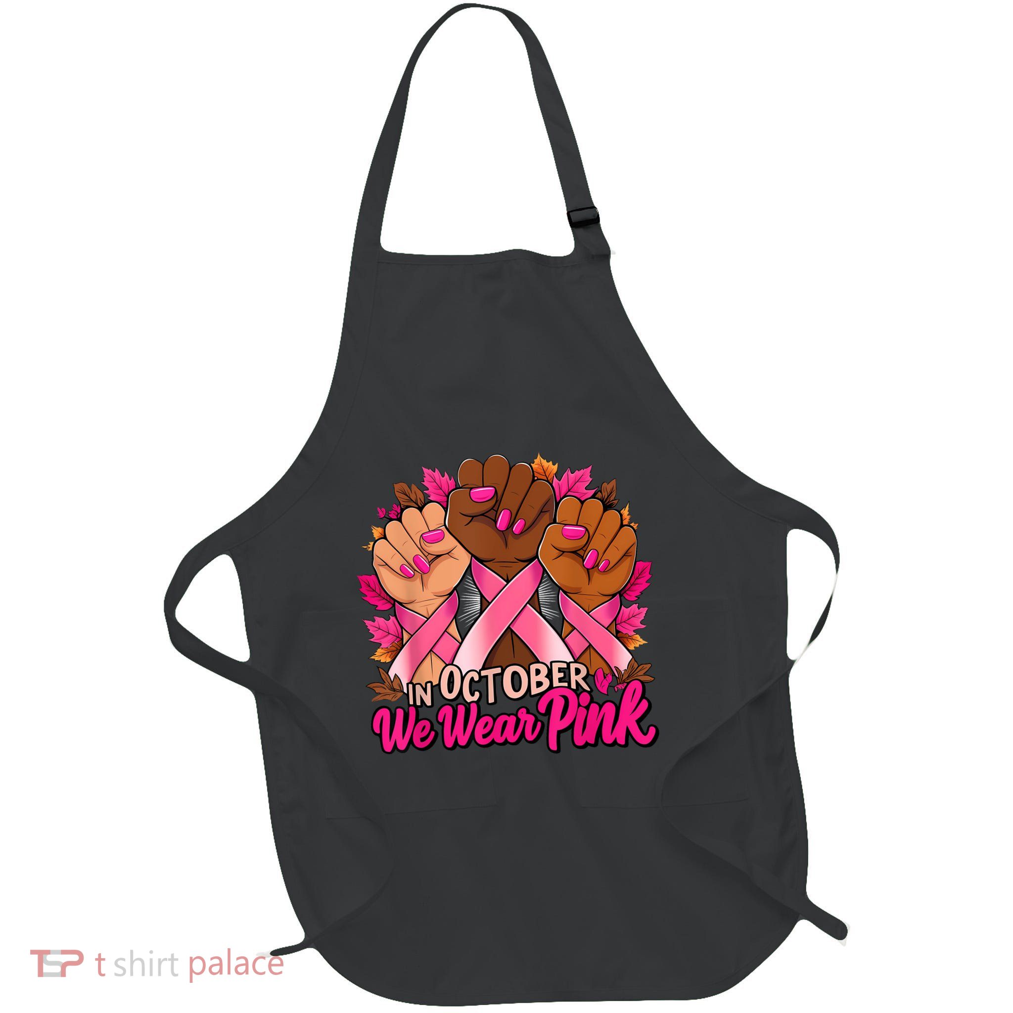 Breast Cancer Awareness 2024 In October We Wear Apron