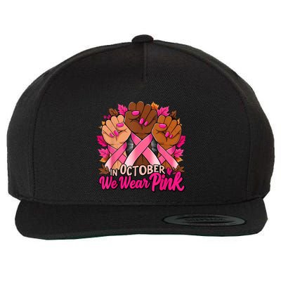Breast Cancer Awareness 2024 In October We Wear Wool Snapback Cap