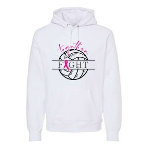 Breast Cancer Awareness Together We Fight Volleyball Pink Premium Hoodie