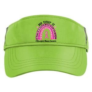 Breast Cancer Awareness My Sister Is Stronger Than Cancer Meaningful Gift Adult Drive Performance Visor