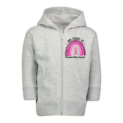 Breast Cancer Awareness My Sister Is Stronger Than Cancer Meaningful Gift Toddler Zip Fleece Hoodie