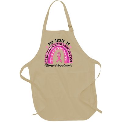 Breast Cancer Awareness My Sister Is Stronger Than Cancer Meaningful Gift Full-Length Apron With Pockets