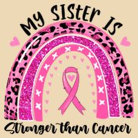 Breast Cancer Awareness My Sister Is Stronger Than Cancer Meaningful Gift Drawstring Bag